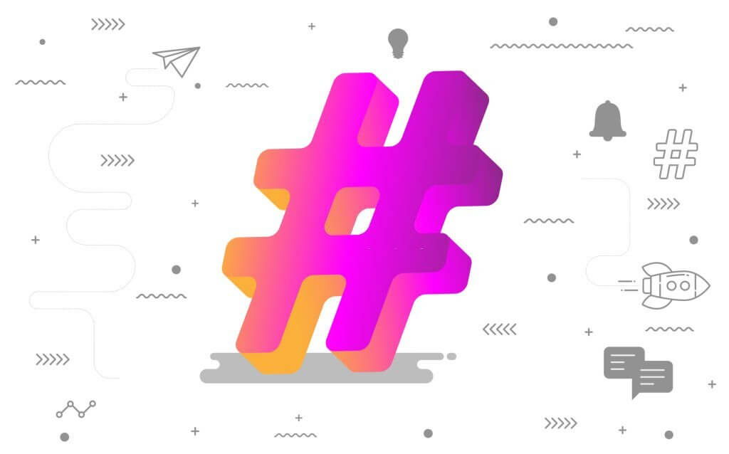 Role of Hashtags in social media marketing